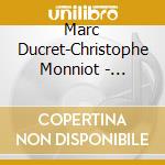 Marc Ducret-Christophe Monniot - Dernier Tango cd