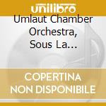 Umlaut Chamber Orchestra, Sous La Direction De Pierre-Antoine Badaroux - Zodiac Suite - Mary Lou Williams cd
