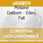 Melaine Dalibert - Eden, Fall cd