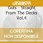 Guts - Straight From The Decks Vol.4 cd