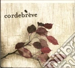 Cordebreve - Cordebreve cd