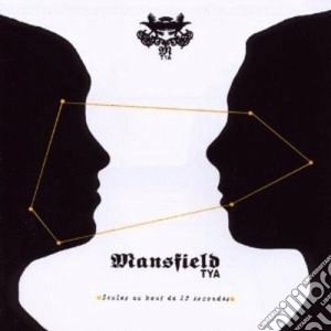 Tya Mansfield - Seules Au Bout De 23 Secondes cd musicale di Tya Mansfield