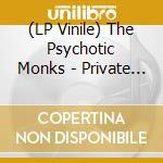 (LP Vinile) The Psychotic Monks - Private Meaning First (2 Vinyls) vinile