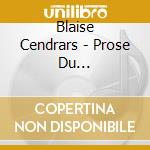 Blaise Cendrars - Prose Du Transsiberien cd