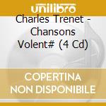 Charles Trenet - Chansons Volent# (4 Cd) cd