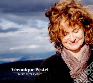 Veronique Pestel - Faire Autrement (Cd+Dvd) cd musicale di Pestel, Veronique