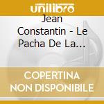 Jean Constantin - Le Pacha De La Chanson cd