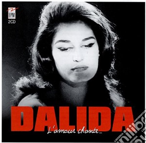 Dalida - l'Amour Chante (2 Cd) cd musicale di Dalida