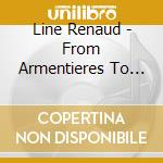 Line Renaud - From Armentieres To Las Vegas (2 Cd) cd