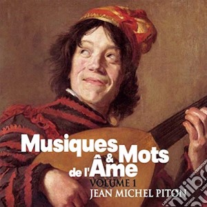 Jean Michel Piton - Musiques And Mots De L'Ame cd musicale di Jean Michel Piton