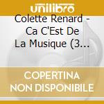 Colette Renard - Ca C'Est De La Musique (3 Cd)