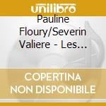 Pauline Floury/Severin Valiere - Les Femmes De La Commune De Paris cd