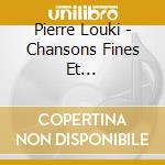Pierre Louki - Chansons Fines Et Farfelues/Digipack cd