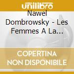 Nawel Dombrowsky - Les Femmes A La Cuisine cd
