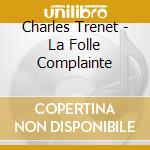 Charles Trenet - La Folle Complainte cd