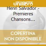 Henri Salvador - Premieres Chansons Douces cd