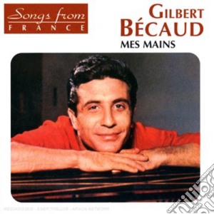 Gilbert Becaud - Mes Mains cd musicale di Gilbert Becaud