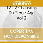 121-2 Chansons Du 3eme Age Vol 2 cd