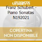 Franz Schubert - Piano Sonatas N192021