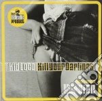 (LP Vinile) Kid Loco - Kill Your Darlings - Instrumental Version (2 Lp) vinile