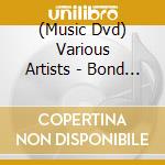 (Music Dvd) Various Artists - Bond Edward / Cancer Positif 2 cd