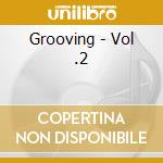 Grooving - Vol .2 cd