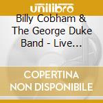 Billy Cobham & The George Duke Band - Live In New York 1976 cd