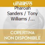 Pharoah Sanders / Tony Williams / Carlos Santana - San Francisco 1988 cd