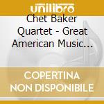 Chet Baker Quartet - Great American Music Hall 1982 cd