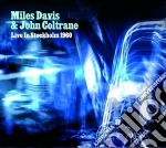 Miles Davis & John Coltrane - Live In Stockholm 1960 cd