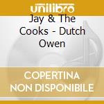 Jay & The Cooks - Dutch Owen cd