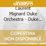 Laurent Mignard Duke Orchestra - Duke Ladies Vol. 1 cd musicale