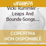 Vicki Rummler - Leaps And Bounds-Songs From The Porries cd