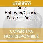 Didier Haboyan/Claudio Pallaro - One Page cd musicale