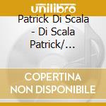 Patrick Di Scala - Di Scala Patrick/ Taxi-Brousse Pous cd