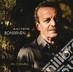 Bonsirven Jean-Pierre - En Chemin... cd