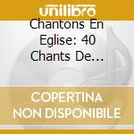 Chantons En Eglise: 40 Chants De Pelerinage - Terre Sainte / Various (2 Cd) cd