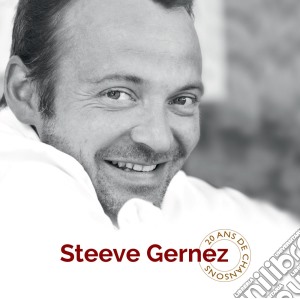 Steeve Gernez - 20 Ans De Chansons (2 Cd) cd musicale di Steeve Gernez