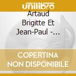 Artaud Brigitte Et Jean-Paul - L'Instant cd