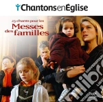 Chantons En Eglise: 23 Chants Pour Les Messes Des Familles / Various cd