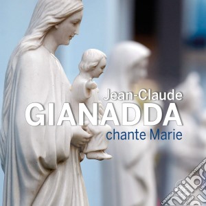 Gianadda Jean-Claude - Jean-Claude Gianadda Chante Marie cd musicale
