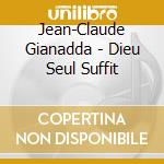 Jean-Claude Gianadda - Dieu Seul Suffit cd