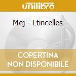 Mej - Etincelles cd