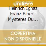 Heinrich Ignaz Franz Biber - Mysteres Du Rosaire (Les), Sonates (2 Cd) cd musicale di Biber, Heinrich Ignaz