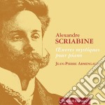 Alexander Scriabin - Oeuvres Mystiques Pour Piano