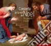 Arcangelo Corelli - Concerto De La Nuit De Noel cd musicale di Arcangelo Corelli