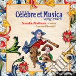 Ensemble Obsidienne - Celebre Et Musica cd