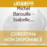 Michel Barouille - Isabelle Gaboriau - 20 Chansons Et Comptines Pour Les Petits - Vol 1 cd musicale
