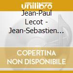 Jean-Paul Lecot - Jean-Sebastien Bach Revisite' cd musicale