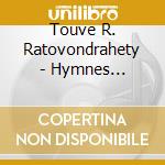 Touve R. Ratovondrahety - Hymnes Mariales Au Piano cd